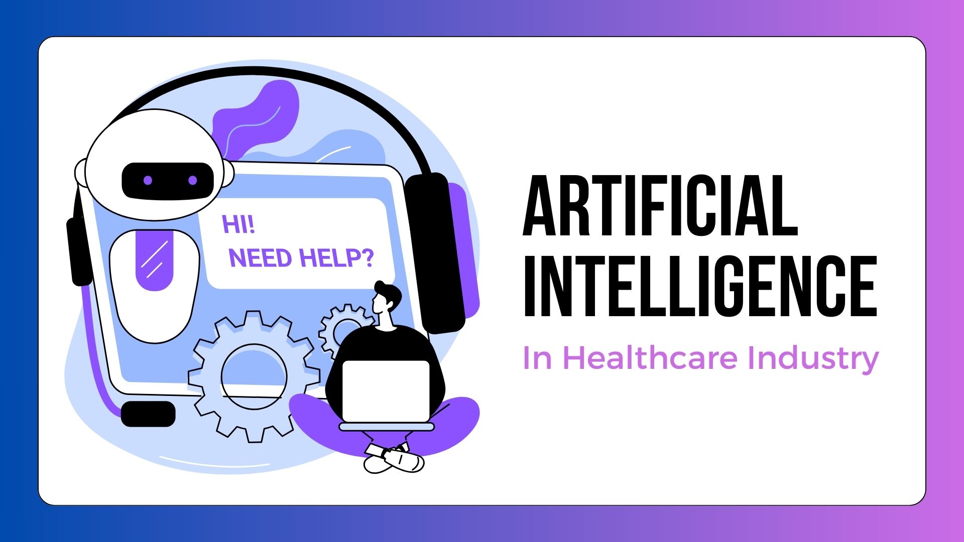 Role of Ai in healthcare